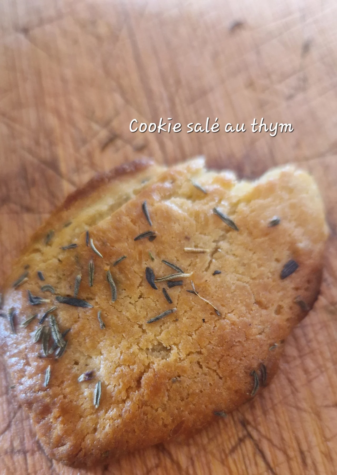 Cookie salé au thym
