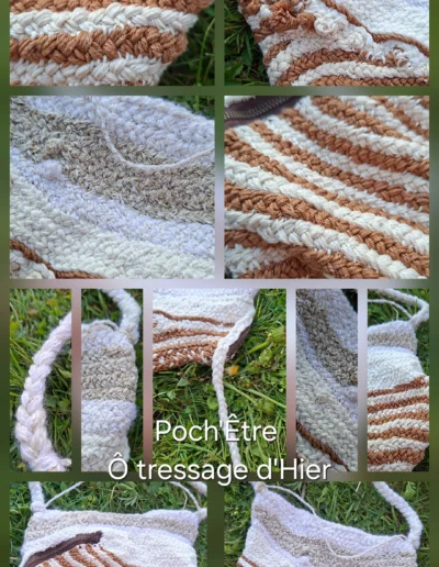 Poch'Être au tressage d'hier